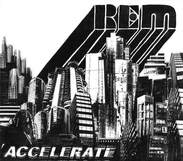 REM - Accelerate album cover