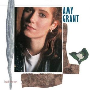 Amy Grant - Lead Me On