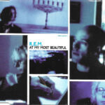 'At My Most Beautiful' - R.E.M.