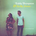 Album Review: 'Little Windows,' Teddy Thompson and Kelly Jones